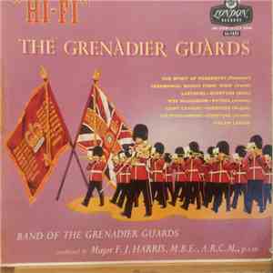 Band Of The Grenadier Guards - Hi-Fi: The Grenadier Guards