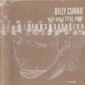Billy Currie With Guest Steve Howe - Transportation