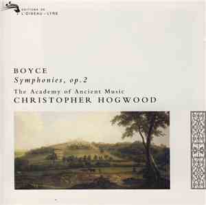 Boyce, The Academy Of Ancient Music, Christopher Hogwood - Symphonies, Op. 2