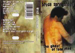 Bruce Springsteen - The Ghost Of Tom Joad
