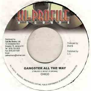 Chico  - Gangster All The Way