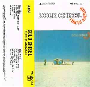 Cold Chisel - Circus Animals