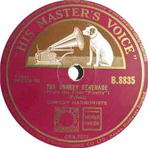 Comedy Harmonists - The Donkey Serenade / Whistle While You Work