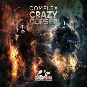 Complex  - Crazy Cops EP