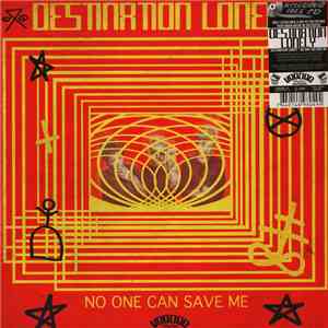 Destination Lonely - No One Can Save Me