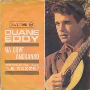 Duane Eddy - Ma Dove Andranno / Non Ne Posso Più