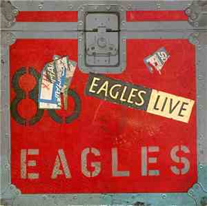 Eagles - Eagles Live