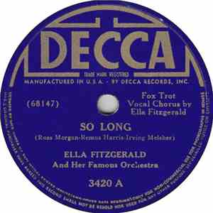 Ella Fitzgerald And Her Famous Orchestra - So Long / Five O'Clock Whistle
