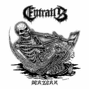 Entrails  - Berzerk