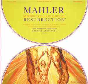 Gustav Mahler - Utah Symphony Orchestra, University Of Utah Civic Chorale, Maurice Abravanel, Beverley Sills, Florence Kopleff - Mahler Symphony No. 2 In C Minor 