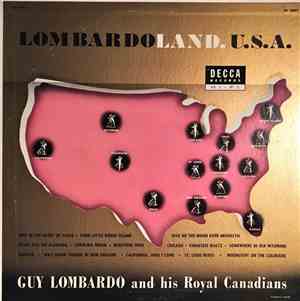 Guy Lombardo And His Royal Canadians - Lombardoland, U.S.A.