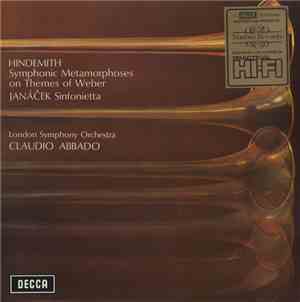 Hindemith, Janáček, London Symphony Orchestra, Claudio Abbado - Symphonic Metamorphoses On Themes Of Weber / Sinfonietta