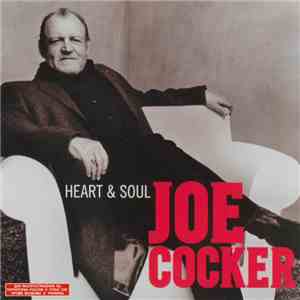 Joe Cocker - Heart & Soul