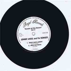 Johnny Angel And The Nomads - Rockin At The Raven Vol.2