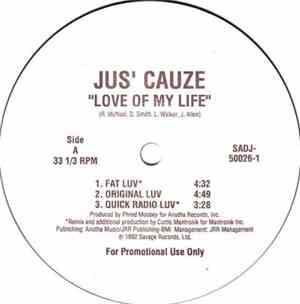 Jus' Cauze - Love Of My Life