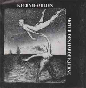 Kjærnefamilien - Møter Den Harde Kjærne