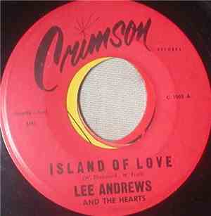 Lee Andrews & The Hearts - Island Of Love