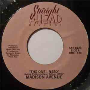 Madison Avenue  - The One I Need / Push It To Ya