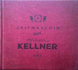 Mathias Kellner - Zeitmaschin'