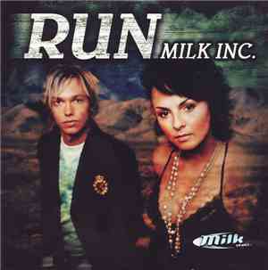 Milk Inc. - Run