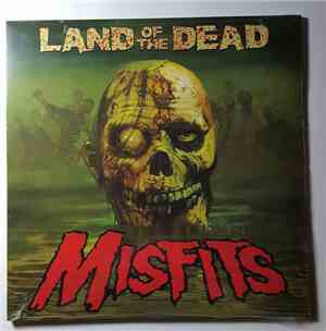 Misfits - Land Of The Dead