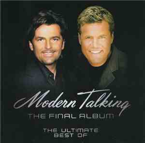Modern Talking - The Final Album - The Ultimate Best Of