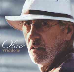 Oliver - Vridilo Je