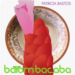 Patricia Bastos - Batom Bacaba