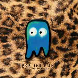 Pop The Fish - Petit Tonnerre Mécanique