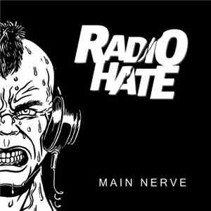 Radio Hate - Main Nerve