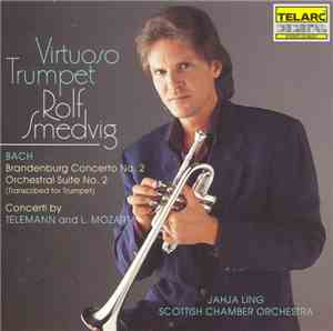 Rolf Smedvig, Jahja Ling, Scottish Chamber Orchestra - Virtuoso Trumpet