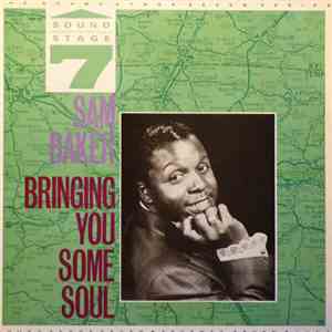 Sam Baker - Bringing You Some Soul