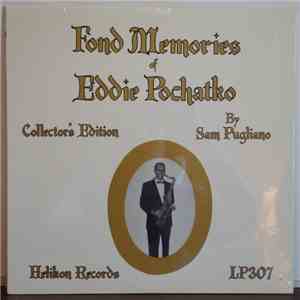Sam Pugliano - Fond Memories Of Eddie Pochatko