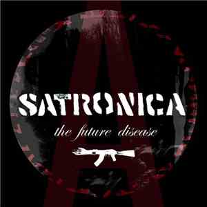 Satronica - The Future Disease