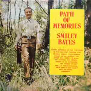 Smiley Bates - Path Of Memories