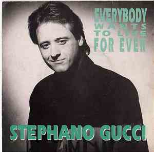 Stephano Gucci - Everybody Wants To Live Forever / Cendrillon