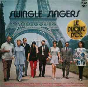 Swingle Singers - Le Disque D'Or