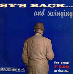 Sy Oliver And His Orchestra - Sy's Back...And Swinging