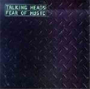 Talking Heads - Fear Of Music