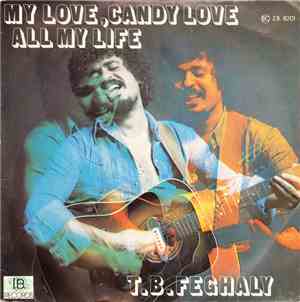 T.B. Feghaly - My Love , Candy Love / All My Life
