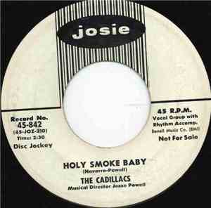 The Cadillacs - Holy Smokes Baby