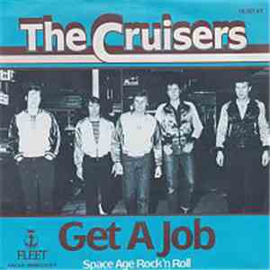 The Cruisers - Get A Job