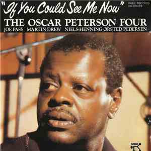 The Oscar Peterson Four - If You Could See Me Now