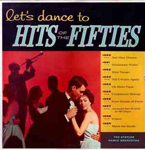 The Statler Dance Orchestra - Let's Dance To The Hits Of The Fifties