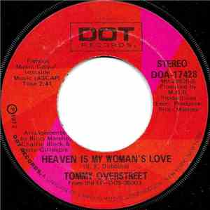 Tommy Overstreet - Heaven Is My Woman's Love