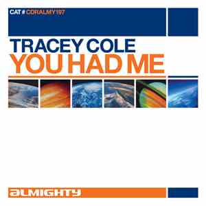 Tracey Cole - You Had Me