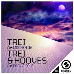 Trei / Trei & Hooves - Moonshine / Body & Sole