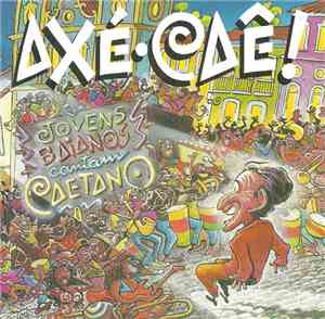 Various - Axê, Caê! (Jovens Baianos Cantam Caetano)