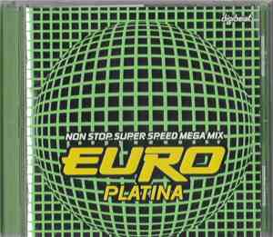 Various - Euro Platina (Non Stop Super Speed Mega Mix)
