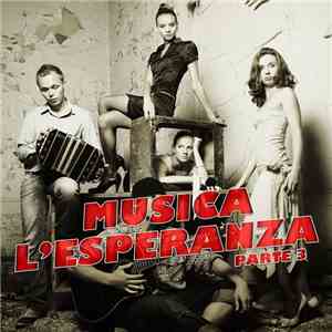 Various - Musica L'Esperanza Parte 3